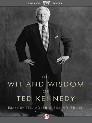 cover image of The Wit and Wisdom of Ted Kennedy